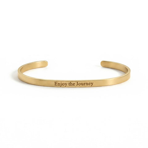 18 Karat Gold PVD "Enjoy the Journey" Cuff Bracelet